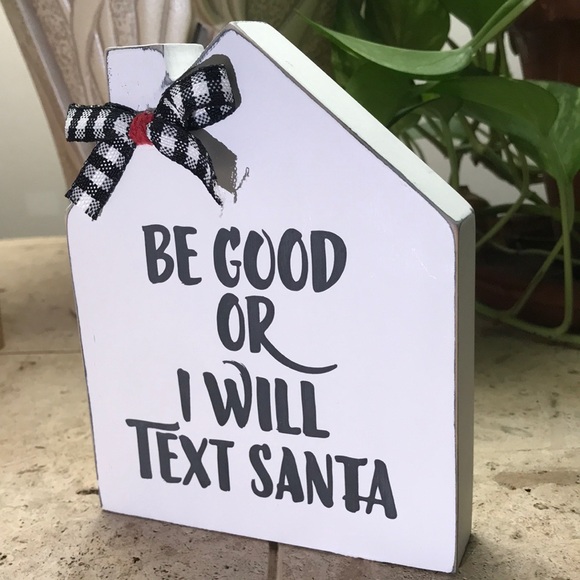 Farmhouse “Be Good Or I Will Text Santa” Wood Mini House - Picture 1 of 5